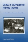 Chaos in Gravitational N-Body Systems : Proceedings of a Workshop held at La Plata (Argentina), July 31 - August 3, 1995 - eBook