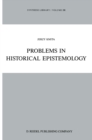 Problems in Historical Epistemology - eBook