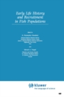 Early Life History and Recruitment in Fish Populations - eBook