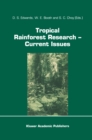 Tropical Rainforest Research - Current Issues : Proceedings of the Conference held in Bandar Seri Begawan, April 1993 - eBook