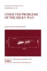 Unsolved Problems of the Milky Way - eBook