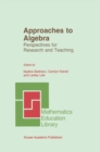 Approaches to Algebra : Perspectives for Research and Teaching - eBook