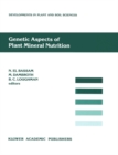 Genetic Aspects of Plant Mineral Nutrition - eBook