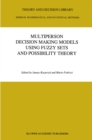 Multiperson Decision Making Models Using Fuzzy Sets and Possibility Theory - eBook