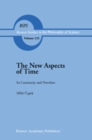 The New Aspects of Time : Its Continuity and Novelties - eBook
