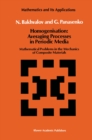 Homogenisation: Averaging Processes in Periodic Media : Mathematical Problems in the Mechanics of Composite Materials - eBook