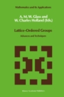 Lattice-Ordered Groups : Advances and Techniques - eBook