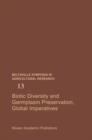 Biotic Diversity and Germplasm Preservation, Global Imperatives - eBook