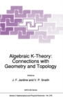 Algebraic K-Theory: Connections with Geometry and Topology - eBook