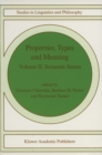 Properties, Types and Meaning : Volume II: Semantic Issues - eBook