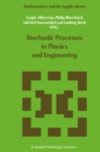 Stochastic Processes in Physics and Engineering - eBook