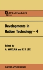 Developments in Rubber Technology-4 - eBook