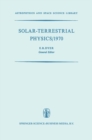 Solar-Terrestrial Physics/1970 : Proceedings of the International Symposium on Solar-Terrestrial Physics held in Leningrad, U.S.S.R. 12-19 May 1970 - eBook