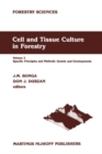 Cell and Tissue Culture in Forestry : Volume 2 Specific Principles and Methods: Growth and Developments - eBook