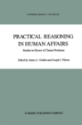 Practical Reasoning in Human Affairs : Studies in Honor of Chaim Perelman - eBook
