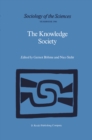 The Knowledge Society : The Growing Impact of Scientific Knowledge on Social Relations - eBook