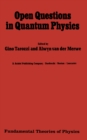Open Questions in Quantum Physics : Invited Papers on the Foundations of Microphysics - eBook