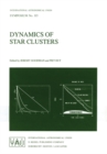 Dynamics of Star Clusters : Proceeding of the 113th Symposium of the International Astronomical Union, held in Princeton, New Jersey, U.S.A, 29 May - 1 June, 1984 - eBook