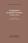 Comparative Economic Systems : An Assessment of Knowledge, Theory and Method - eBook