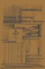 Seedling physiology and reforestation success : Proceedings of the Physiology Working Group Technical Session - eBook