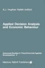 Applied Decision Analysis and Economic Behaviour - eBook