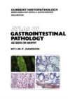 Atlas of Gastrointestinal Pathology : As Seen on Biopsy - eBook