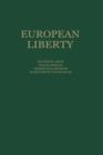 European Liberty : Four Essays on the Occasion of the 25th Anniversary of the Erasmus Prize Foundation - Book