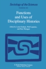 Functions and Uses of Disciplinary Histories - eBook