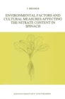 Environmental Factors and Cultural Measures Affecting The Nitrate Content in Spinach - eBook