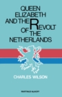 Queen Elizabeth and the Revolt of the Netherlands - eBook
