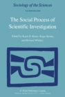 The Social Process of Scientific Investigation - eBook