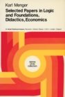 Selected Papers in Logic and Foundations, Didactics, Economics - eBook