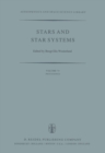 Stars and Star Systems : Proceedings of the Fourth European Regional Meeting in Astronomy Held in Uppsala, Sweden, 7-12 August, 1978 - eBook