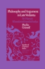 Philosophy and Argument in Late Vedanta : Sri Harsa's Khandanakhandakhadya - eBook