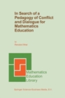 In Search of a Pedagogy of Conflict and Dialogue for Mathematics Education - eBook