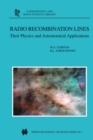 Radio Recombination Lines : Their Physics and Astronomical Applications - eBook