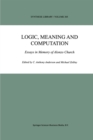 Logic, Meaning and Computation : Essays in Memory of Alonzo Church - eBook
