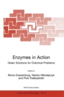 Enzymes in Action Green Solutions for Chemical Problems - eBook