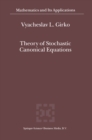 Theory of Stochastic Canonical Equations : Volumes I and II - eBook