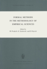Formal Methods in the Methodology of Empirical Sciences : Proceedings of the Conference for Formal Methods in the Methodology of Empirical Sciences, Warsaw, June 17-21, 1974 - eBook