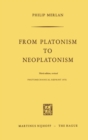 From Platonism to Neoplatonism : Third Edition Revised - eBook