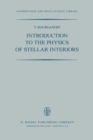 Introduction to the Physics of Stellar Interiors - eBook