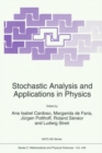 Stochastic Analysis and Applications in Physics - eBook