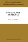 Markets, Risk and Money : Essays in Honor of Maurice Allais - eBook