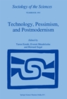 Technology, Pessimism, and Postmodernism - eBook