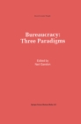 Bureaucracy: Three Paradigms - eBook
