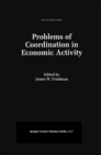 Problems of Coordination in Economic Activity - eBook