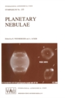 Planetary Nebulae : Proceedings of the 155th Symposium of the International Astronomical Union, Held in Innsbruck, Austria, July 13-17, 1992 - eBook