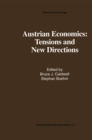 Austrian Economics: Tensions and New Directions - eBook