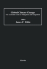 Global Climate Change : The Economic Costs of Mitigation and Adaptation - eBook